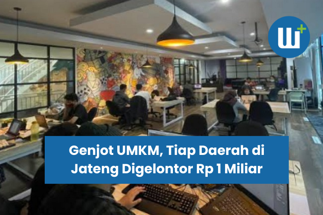 Genjot UMKM, Tiap Daerah di Jateng Digelontor Rp 1 Miliar